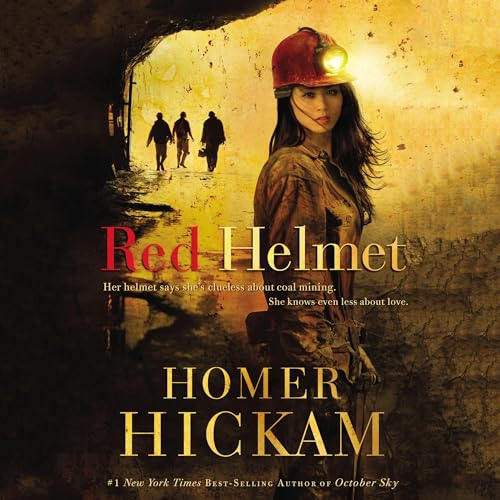 Red Helmet by Homer Hickam