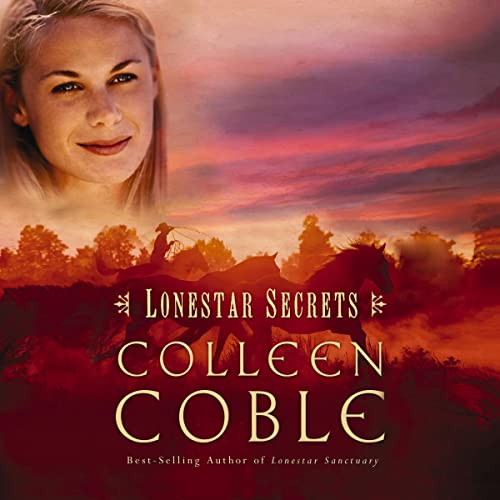 Lonestar Secrets by Colleen Coble