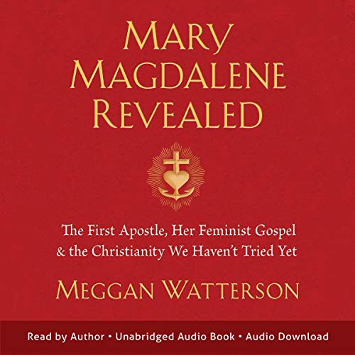 Mary Magdalene Revealed