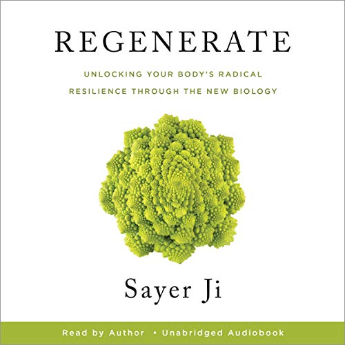 Regenerate by Sayer Ji