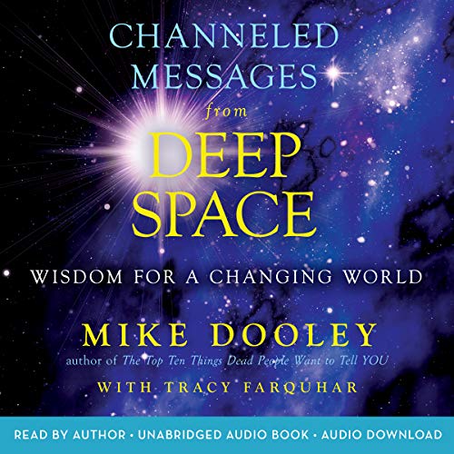 Channeled Messages from Deep Space