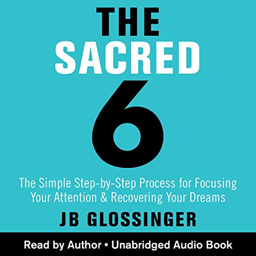The Sacred 6 by JB Glossinger