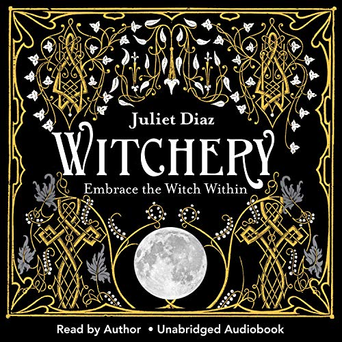 Witchery by Juliet Diaz