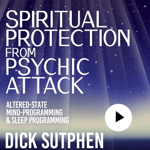 Spiritual Protection from Psychic Attack