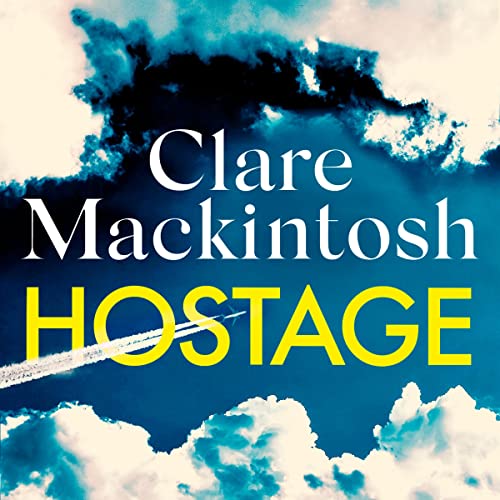 Hostage by Clare Mackintosh