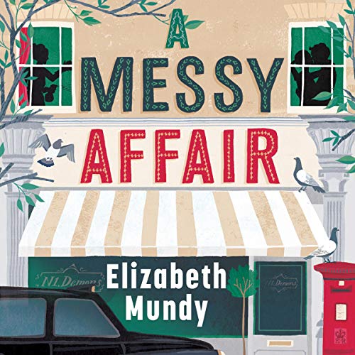 A Messy Affair by Elizabeth Mundy