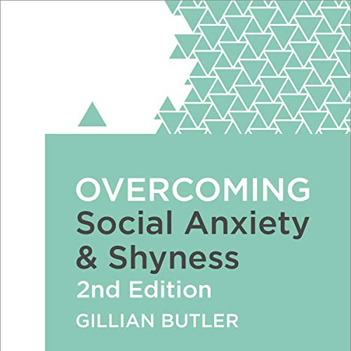 Overcoming Social Anxiety and Shyness