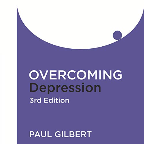 Overcoming Depression 3rd Edition by Paul Gilbert