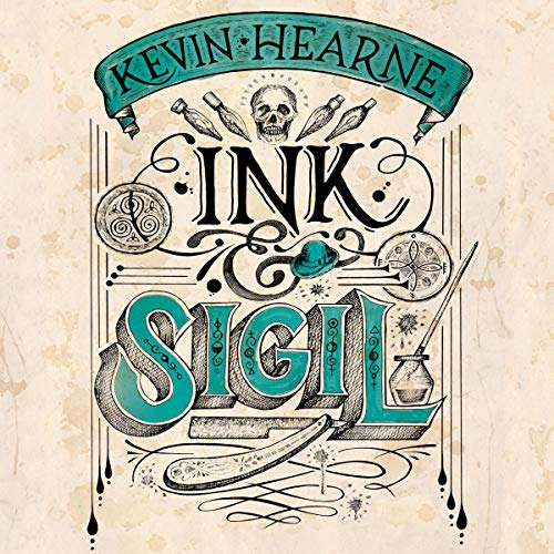 Ink &amp; Sigil by Kevin Hearne