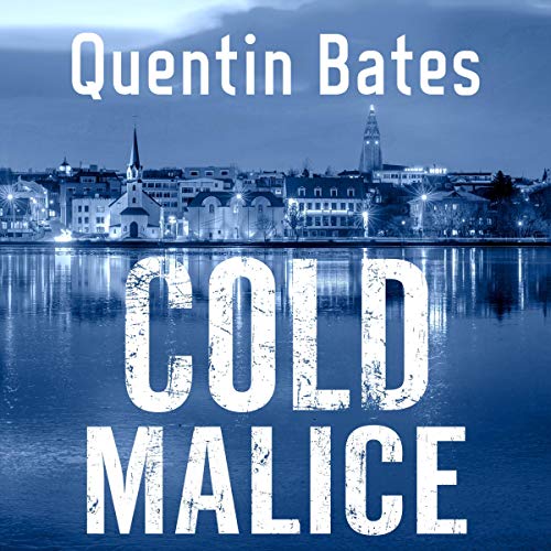 Cold Malice by Quentin Bates