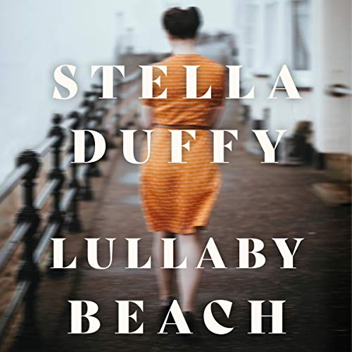 Lullaby Beach by Stella Duffy