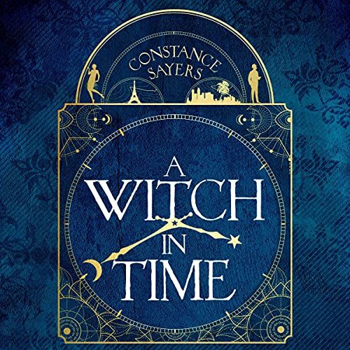A Witch in Time by Constance Sayers