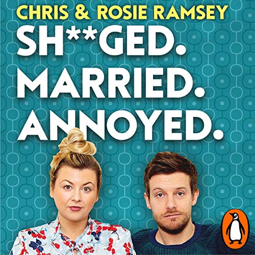Sh**ged. Married. Annoyed. by Chris Ramsey