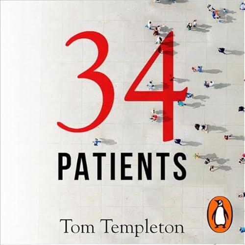 34 Patients by Tom Templeton