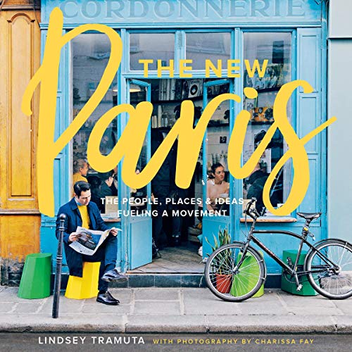 The New Paris by Lindsey Tramuta