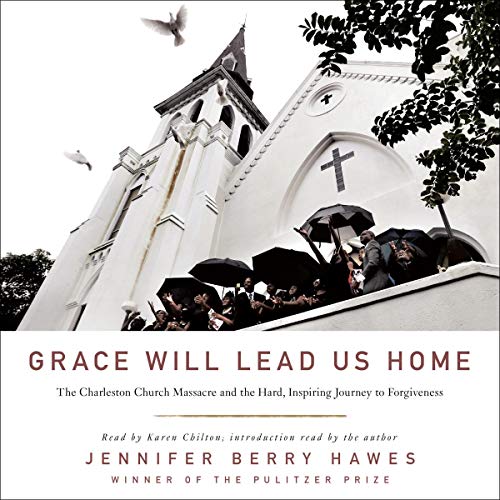 Grace Will Lead Us Home by Jennifer Berry Hawes