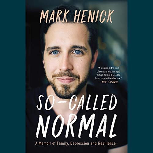 So-Called Normal by Mark Henick