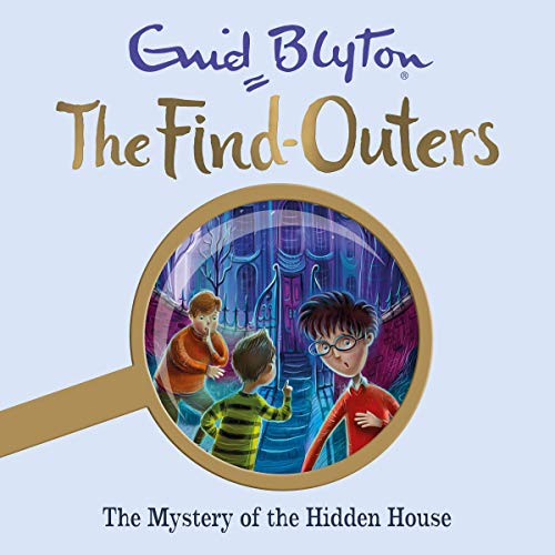 The Mystery Series: The Mystery of the Hidden House by Enid Blyton