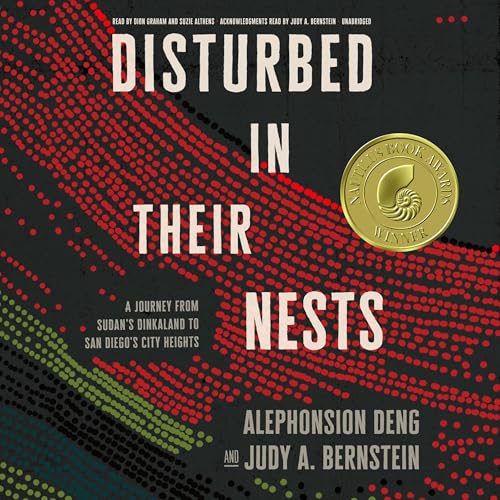 Disturbed in Their Nests by Alephonsion Deng
