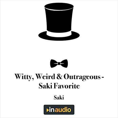 Witty, Weird & Outrageous