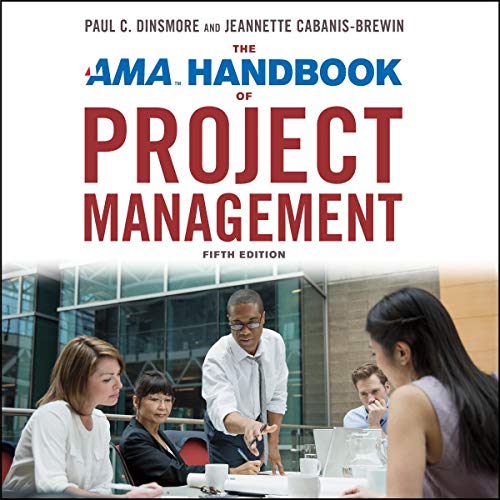 The AMA Handbook of Project Management, Fifth Edition by Paul C. Dinsmore PMP - editor