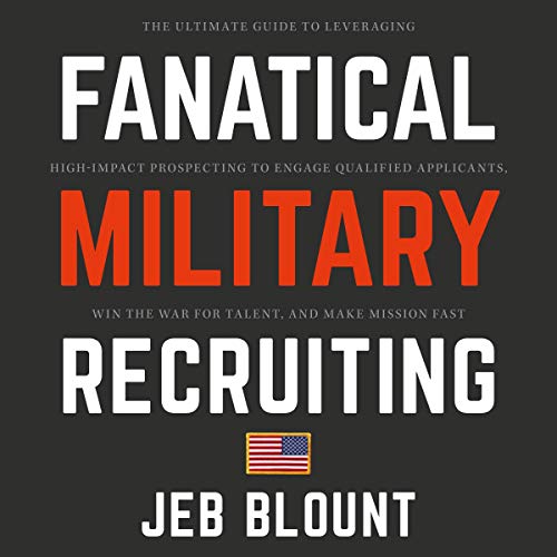 Fanatical Military Recruiting