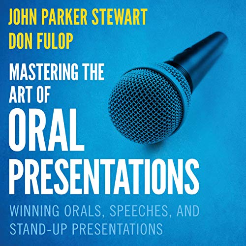 Mastering the Art of Oral Presentations