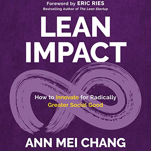 Lean Impact by Ann Mei Chang