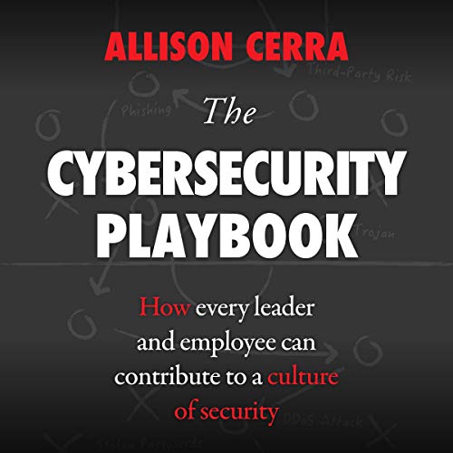 The Cybersecurity Playbook by Allison Cerra