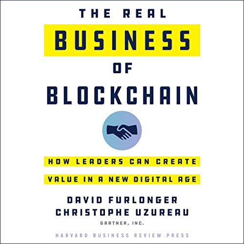 The Real Business of Blockchain by David Furlonger