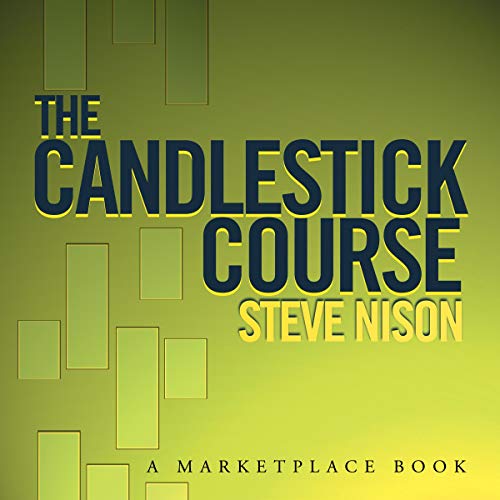 The Candlestick Course by Steve Nison