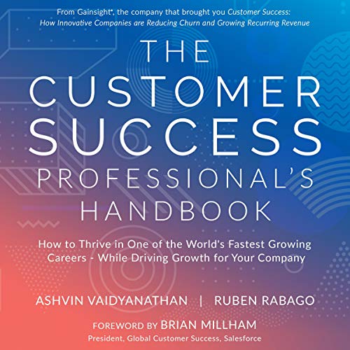 The Customer Success Professional's Handbook by Ashvin Vaidyanathan