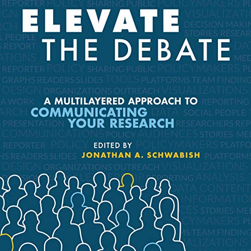 Elevate the Debate by Jonathan Schwabish