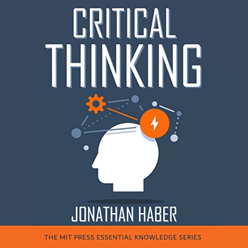 Critical Thinking by Jonathan Haber