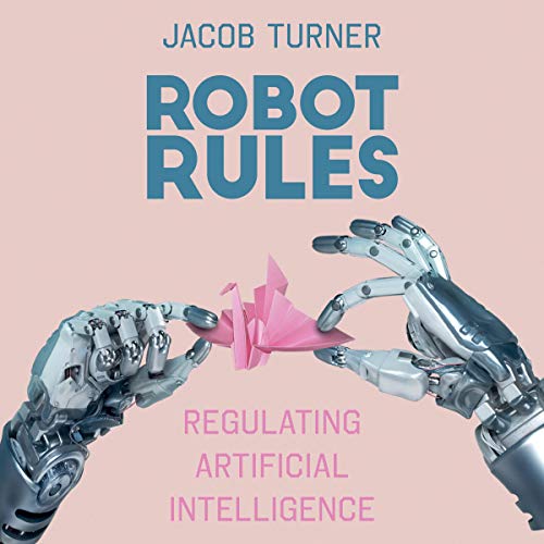 Robot Rules by Jacob Turner