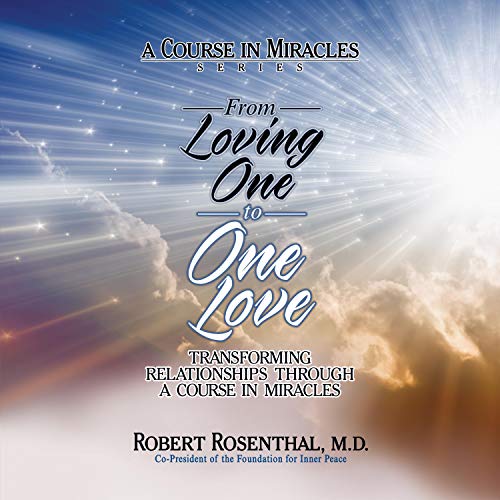 From Loving One to One Love by Robert Rosenthal