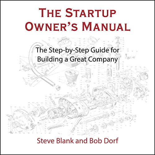 The Startup Owner's Manual by Steve Blank