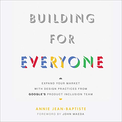 Building For Everyone by Annie Jean-Baptiste