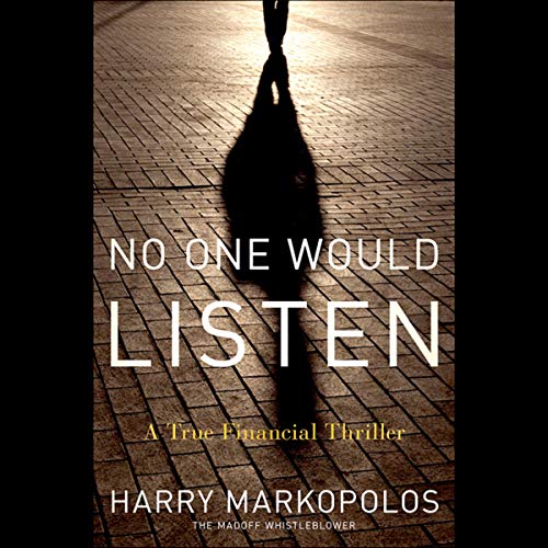 No One Would Listen by Harry Markopolos