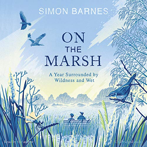 On the Marsh by Simon Barnes