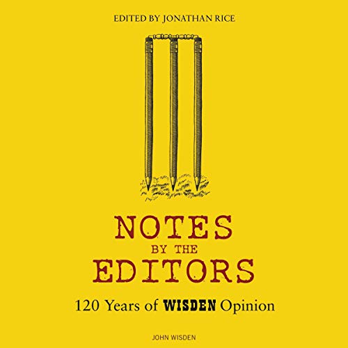 Notes by the Editors by Jonathan Rice - editor