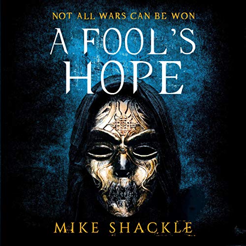 A Fool's Hope by Mike Shackle