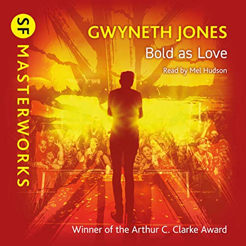 Bold as Love by Gwyneth Jones