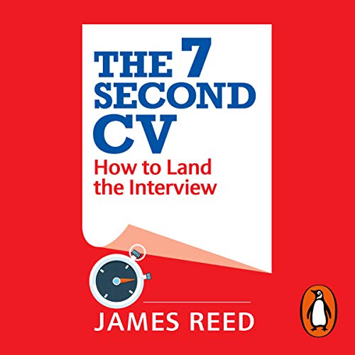 The 7 Second CV by James Reed