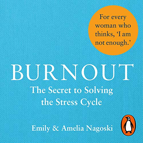 Burnout by Emily Nagoski