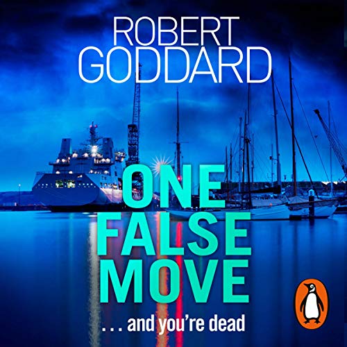 One False Move by Robert Goddard
