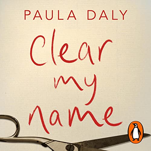 Clear My Name by Paula Daly