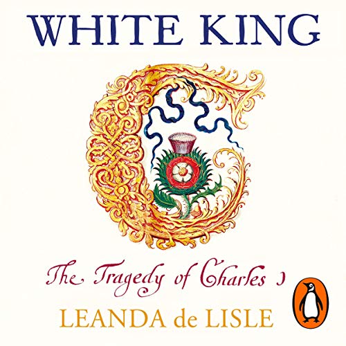White King by Leanda de Lisle