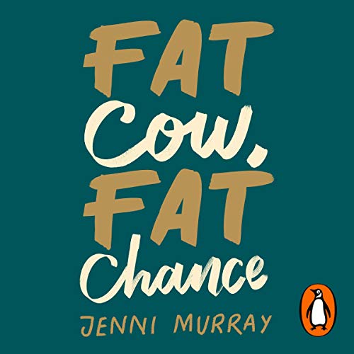 Fat Cow, Fat Chance by Jenni Murray