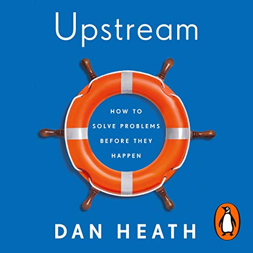 Upstream by Dan Heath